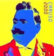 Enrico Caruso - Caruso 2000-The Digital Reco