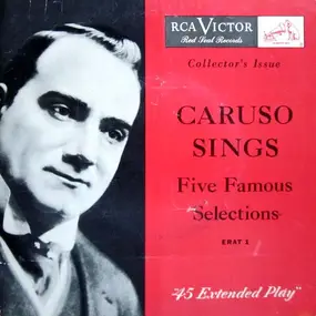 Enrico Caruso - Caruso Sings Five Famous Selections