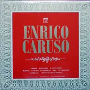 Enrico Caruso - Enrico Caruso - A Historic Recording