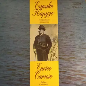 Enrico Caruso - Sings Italian Canzonets