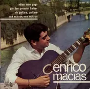 Enrico Macias - Adieu Mon Pays / Par Ton Premier Baiser / Oh Guitare, Guitare / Ma Maison, Ma Maison