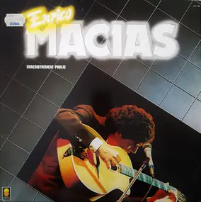 Enrico Macias - Enrico Macias (Enregistrement Public)