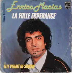 Enrico Macias - La Folle Esperance