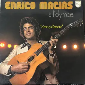 Enrico Macias - A L'Olympia "C'Est Ca L'Amour"