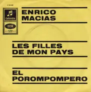 Enrico Macias - Les Filles De Mon Pays / El Porompompero