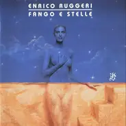 Enrico Ruggeri - Fango e Stelle