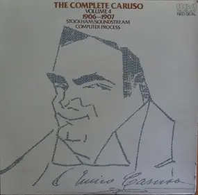 Enrico Caruso - The Complete Caruso Volume 4 1906 - 1907
