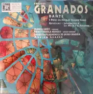 Granados - Dante; 5 Pieces On Popular Spanish Songs; Goyescas