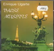 Enrique Ugarte - Vasse Musette
