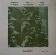 Enrique Villegas / Paul Gonsalves / Willie Cook - Encuentro