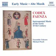 Landini / Machaut a.o. - Codex Faenza (Instrumental Music Of The Early XVth Century)