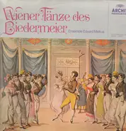Ensemble Eduard Melkus - Wiener Tänze des Biedermeier