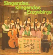 Ensemble Joachim Süß - Singendes, klingendes Erzgebirge