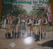 Ensemble Soubor Doubravanka - Ein Sonntag In Prag - Original Böhmische Blasmusik