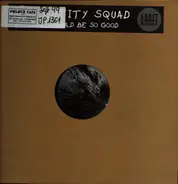 Entity Squad - Could Be So Good