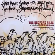 Ese & Hipsta - The Bedford Files, Unsealed Archives...