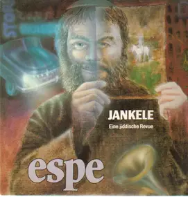 Espe - Jankele - Eine Jiddische Revue