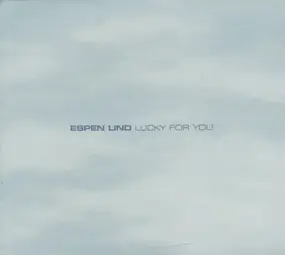Espen Lind - Lucky For You