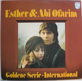Esther & Abi Ofarim - Goldene Serie International