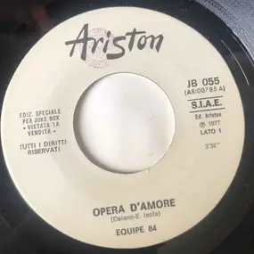 Equipe 84 - Opera D'Amore / The Shuffle