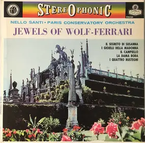 Ermanno Wolf-Ferrari - Jewels Of Wolf-Ferrari