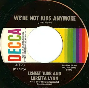 Ernest Tubb - We're Not Kids Anymore