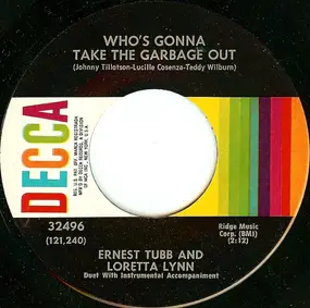 Ernest Tubb - Who's Gonna Take The Garbage Out / Somewhere Between