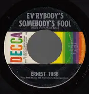 Ernest Tubb - Everybody's Somebody's Fool