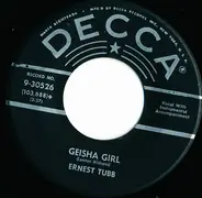 Ernest Tubb - Geisha Girl / I Found My Girl In The U.S.A.