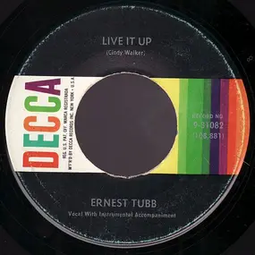 Ernest Tubb - Live It Up / Accidently On Purpose