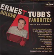 Ernest Tubb And His Texas Troubadours - Ernest Tubb's Golden Favorites