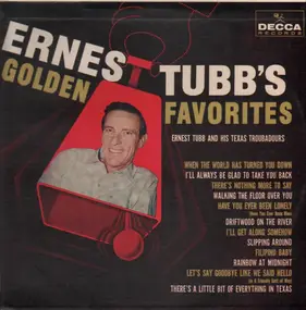 Ernest Tubb - Ernest Tubb's Golden Favorites