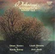 Dohnányi - Serenade Op.10 / Sonata Op.8