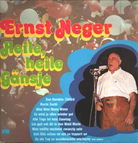 Ernst Neger - Heile, Heile Gänsje