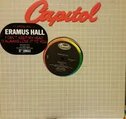 Eramus Hall - I Can't Keep My Head (I Always Lose It To You)
