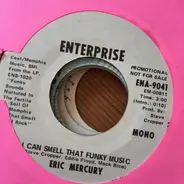 Eric Mercury - I Can Smell That Funky Music