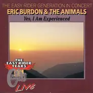 Eric Burdon & The Animals - Yes, I Am Experienced Live