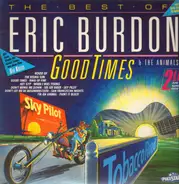 Eric Burdon & The Animals - Good Times - The Best Of