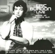 Eric Burdon - Live - House Of The Rising Sun