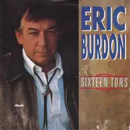 Eric Burdon - Sixteen Tons