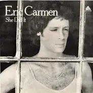 Eric Carmen - She Did It