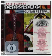 Eric Clapton / B.B. King / Carlos Santana a.o. - Crossroads Guitar Festival 2004