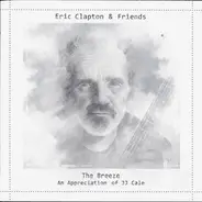 Eric Clapton & Friends - The Breeze: An Appreciation of J.J. Cale
