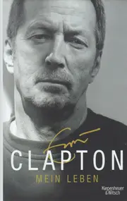 Eric Clapton - Mein Leben
