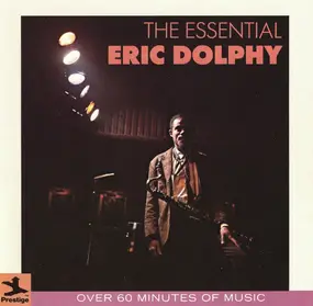 Eric Dolphy - The Essential