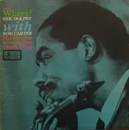 Eric Dolphy With Ron Carter - Where?