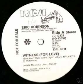 Eric Robinson - Witness (For Love)