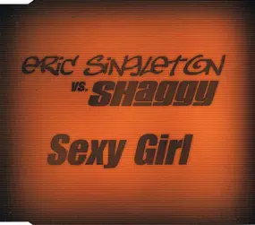Shaggy - Sexy girl (vs. Eric Singleton)