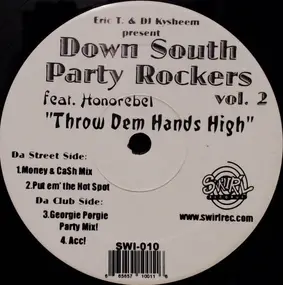 Honorebel - Present Down South Party Rockers Vol. 2 - Throw Dem Hands High