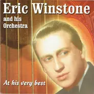 Eric Winstone & His Orchestra - At His Very Best